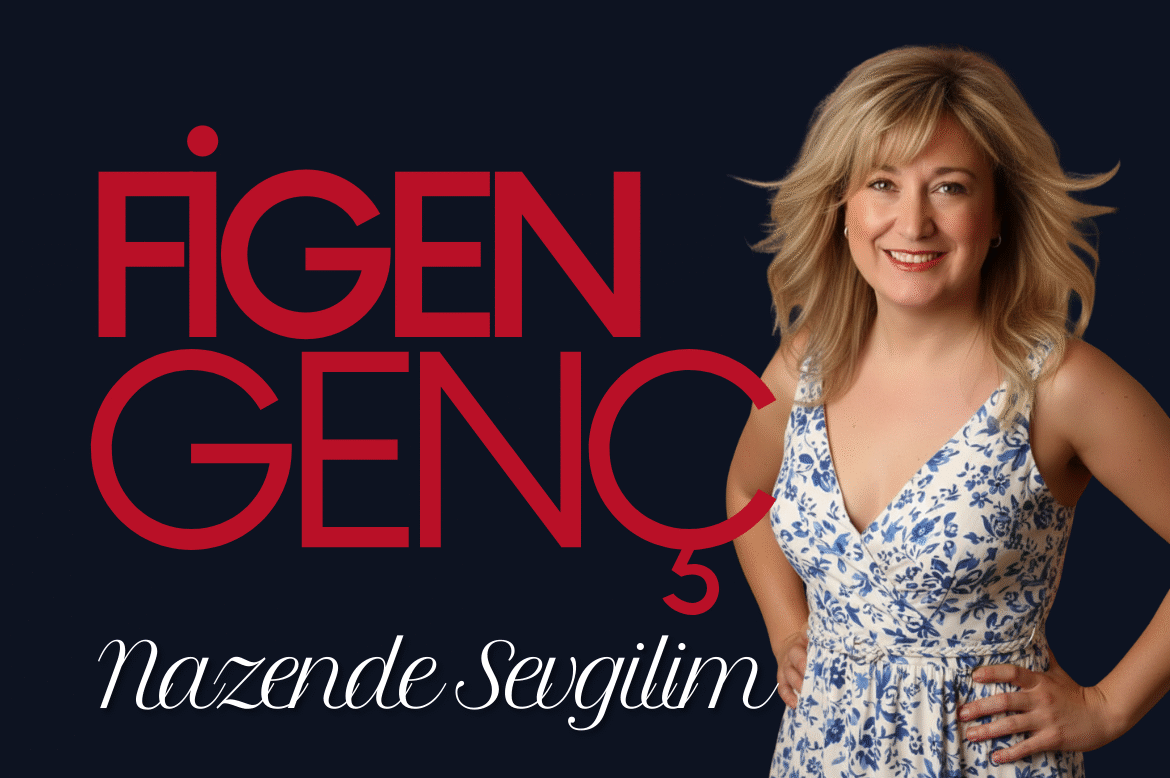 Figen Genç Nazende Sevgilim Çalar Saat