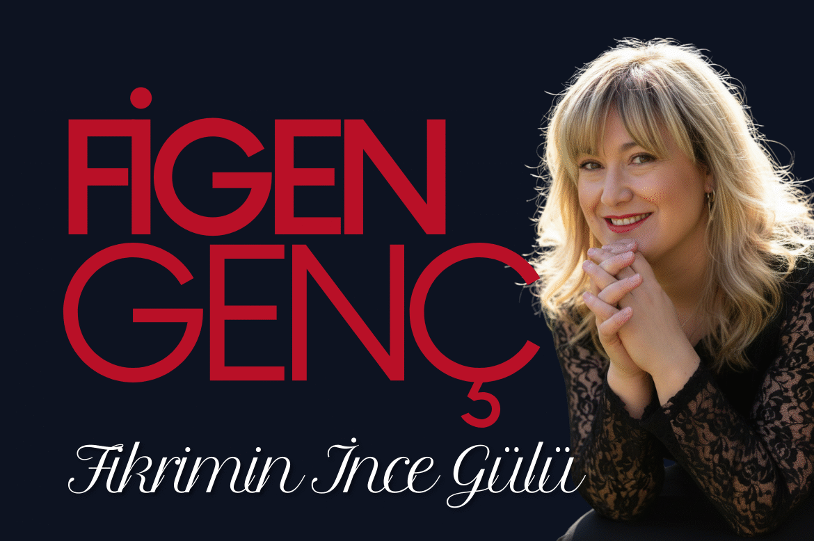 Figen Genç Fikrimin İnce Gülü Çalar