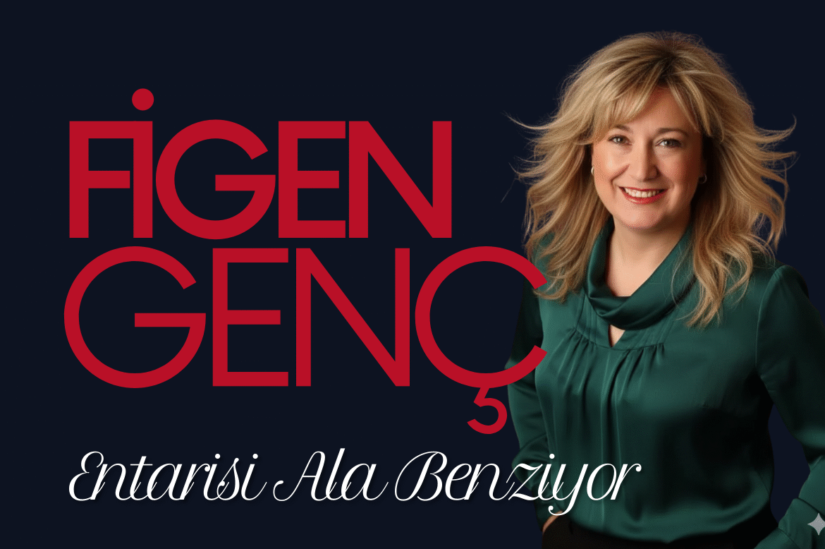 Figen Genç Entarisi Ala Benziyor
